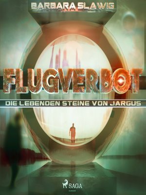 cover image of Flugverbot--Die lebenden Steine von Jargus (Ungekürzt)